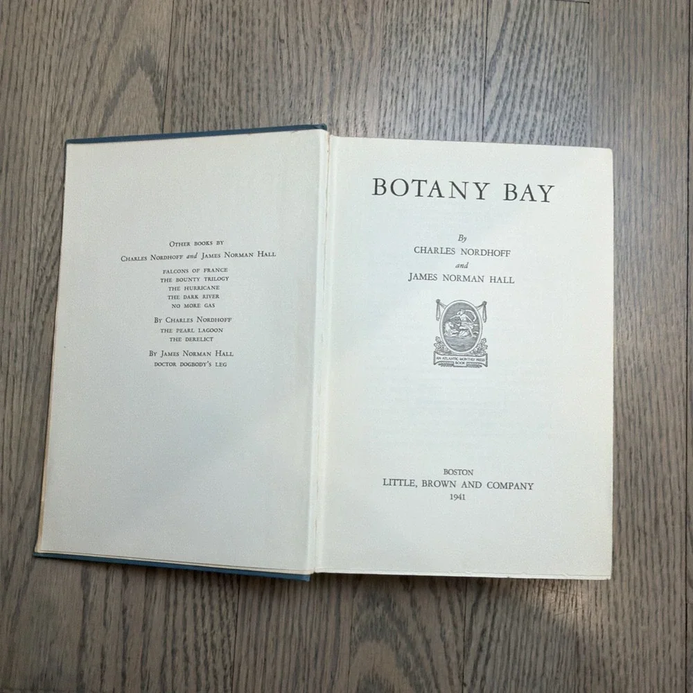 BOTANY BAY - Charles Nordhoff James Norman Hall-- 1st ed 1st ptg 1941